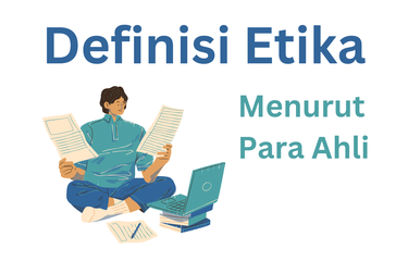 Definisi Etika Menurut Para Ahli