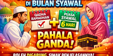 Puasa Qadha Ramadhan di Bulan Syawal, Boleh Digabung? Ini Penjelasan Ulama yang Perlu Diketahui
