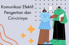 Komunikasi Efektif: Pengertian dan Ciri-cirinya