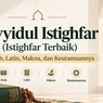 Sayyidul Istighfar: Arab, Latin, Arti, dan Keutamaannya
