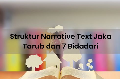 Struktur Narrative Text Jaka Tarub dan 7 Bidadari