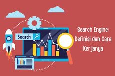 Search Engine: Definisi dan Cara Kerjanya