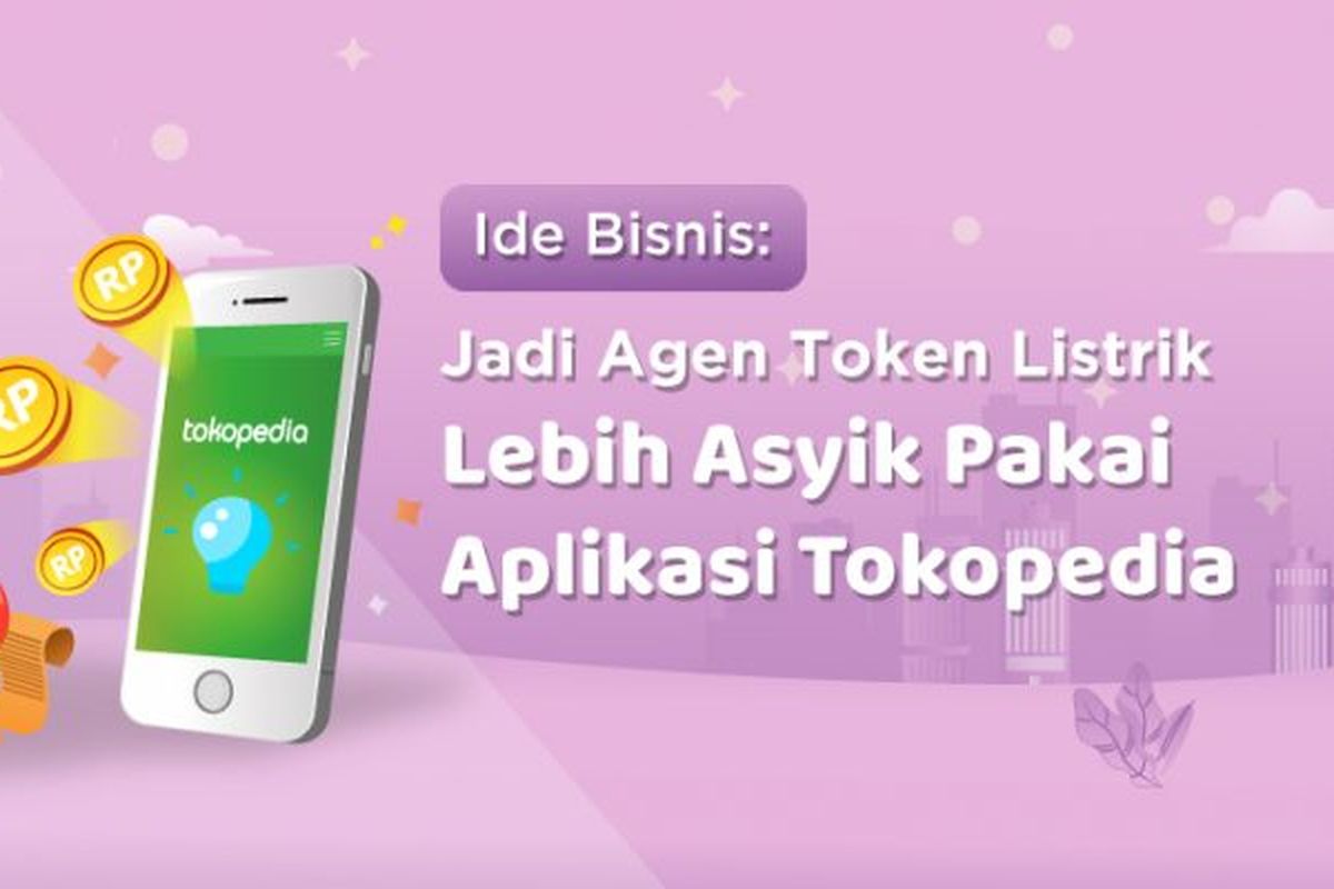 Ilustrasi cara buka usaha token listrik via aplikasi Mitra Tokopedia.