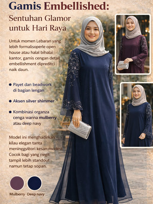 Gamis Embellished: Sentuhan Glamor untuk Hari Raya.