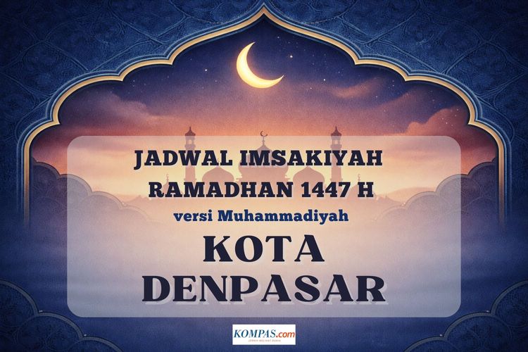 Jadwal imsakiyah untuk Kota Denpasar selama Ramadhan 2026 versi Muhammadiyah , lengkap dari tanggal 1 - 30 Ramadhan 1447 H
