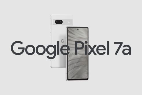 Google Pixel 7a Meluncur dengan Chipset Tensor G2 dan Kamera 64 MP