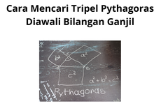 Cara Mencari Tripel Pythagoras Diawali Bilangan Ganjil