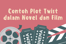 Contoh Plot Twist dalam Novel dan Film