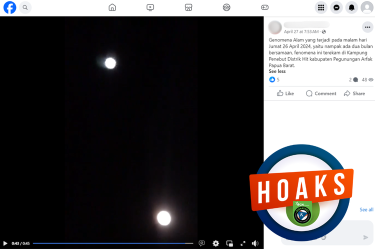 Tangkapan layar konten hoaks di sebuah akun Facebook, Sabtu (27/4/2024), mengenai fenomena Bulan kembar di Pegunungan Arfak, Papua pada Jumat (26/4/2024).