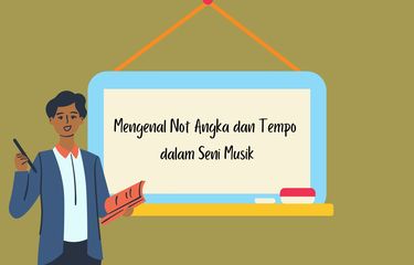 Ilustrasi mengenal not angka dan tempo dalam seni musik