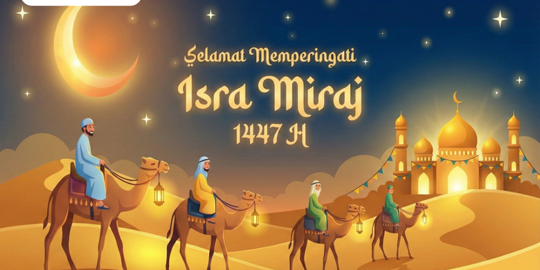 50 Ucapan Isra Miraj 1447 H Inspiratif, Modern, dan Penuh Hikmah