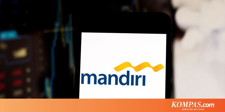 Nasabah yang Mengaku Hilang Dana Rp 800 Triliun, Ternyata Nasabah Kredit Macet Bank Mandiri - Kompas.com - KOMPAS.com