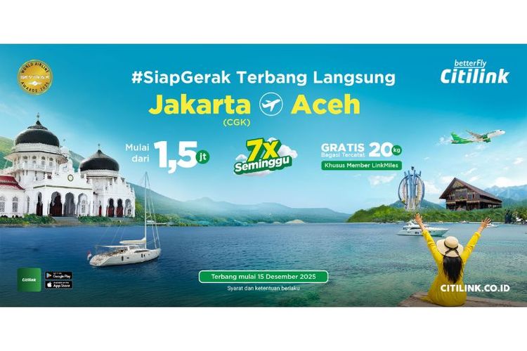 Mulai Senin (15/12/2025), Citilink membuka rute penerbangan langsung Jakarta?Aceh setiap hari. Tiketnya dibanderol mulai Rp 1,5 juta sudah termasuk bagasi gratis 20 kg bagi member LinkMiles yang memesan melalui situs resmi atau aplikasi Citilink. 