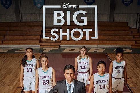 Sinopsis Big Shot, Pelatih Temperamen Wujudkan Mimpi Tim Basket Putri