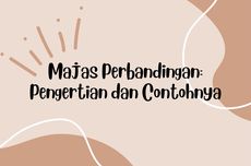 Majas Perbandingan: Pengertian dan Contohnya