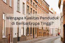 Mengapa Kualitas Penduduk di Benua Eropa Tinggi?