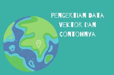 Pengertian Data Vektor dan Contohnya