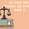 Isi UUD 1945 Pasal 29 Ayat 1 dan 2 Beserta Maknanya
