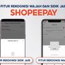 Ini Cara Menggunakan Fitur Rekognisi Wajah dan Sidik Jari ShopeePay