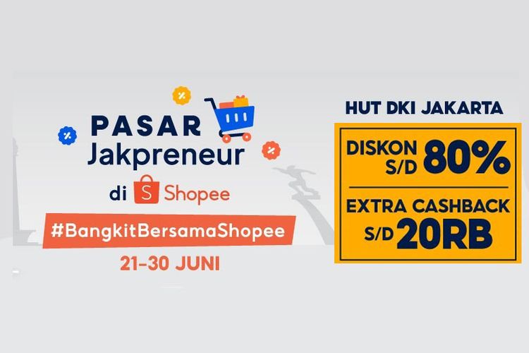 Pasar Online Jakpreneur, acara yang diselenggarakan oleh Shopee Indonesia berkolaborasi dengan Pemprov DKI Jakarta dalam rangka merayakan hari ulang tahun ke-494 DKI Jakarta.