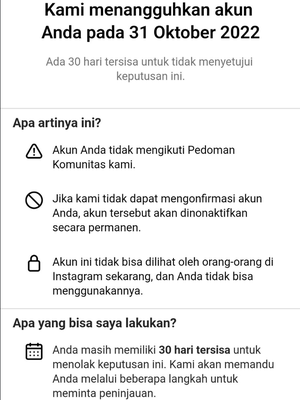Instagram menampilkan pesan penangguhan akun atau suspend di sejumlah akun pengguna pada 31 Oktober 2022 padahal tidak ada pelanggaran yang dilakukan pengguna. 