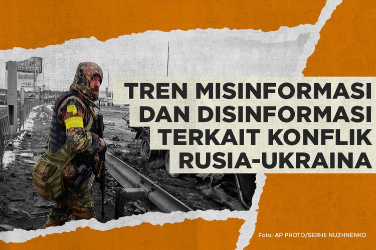 Tren Misinformasi dan Disinformasi Terkait Konflik Rusia-Ukraina