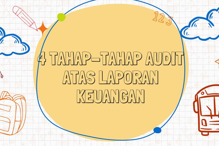 4 Tahap-tahap Audit Atas Laporan Keuangan