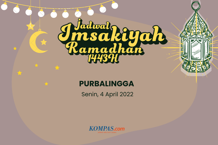 Berikut jadwal imsakiyah dan buka puasa bagi Anda yang berada di Purbalingga dan sekitarnya pada 4 April 2022.