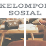 Tipe-tipe Kelompok Sosial, Siswa Sudah Paham?