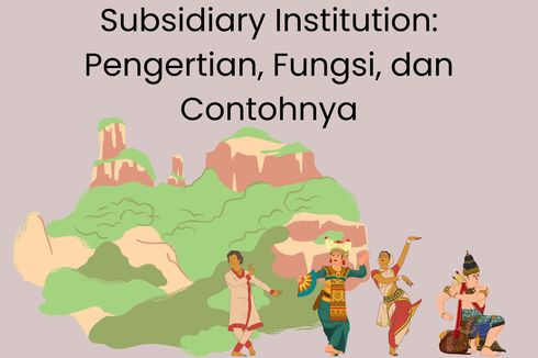 Subsidiary Institution: Pengertian, Fungsi, dan Contohnya