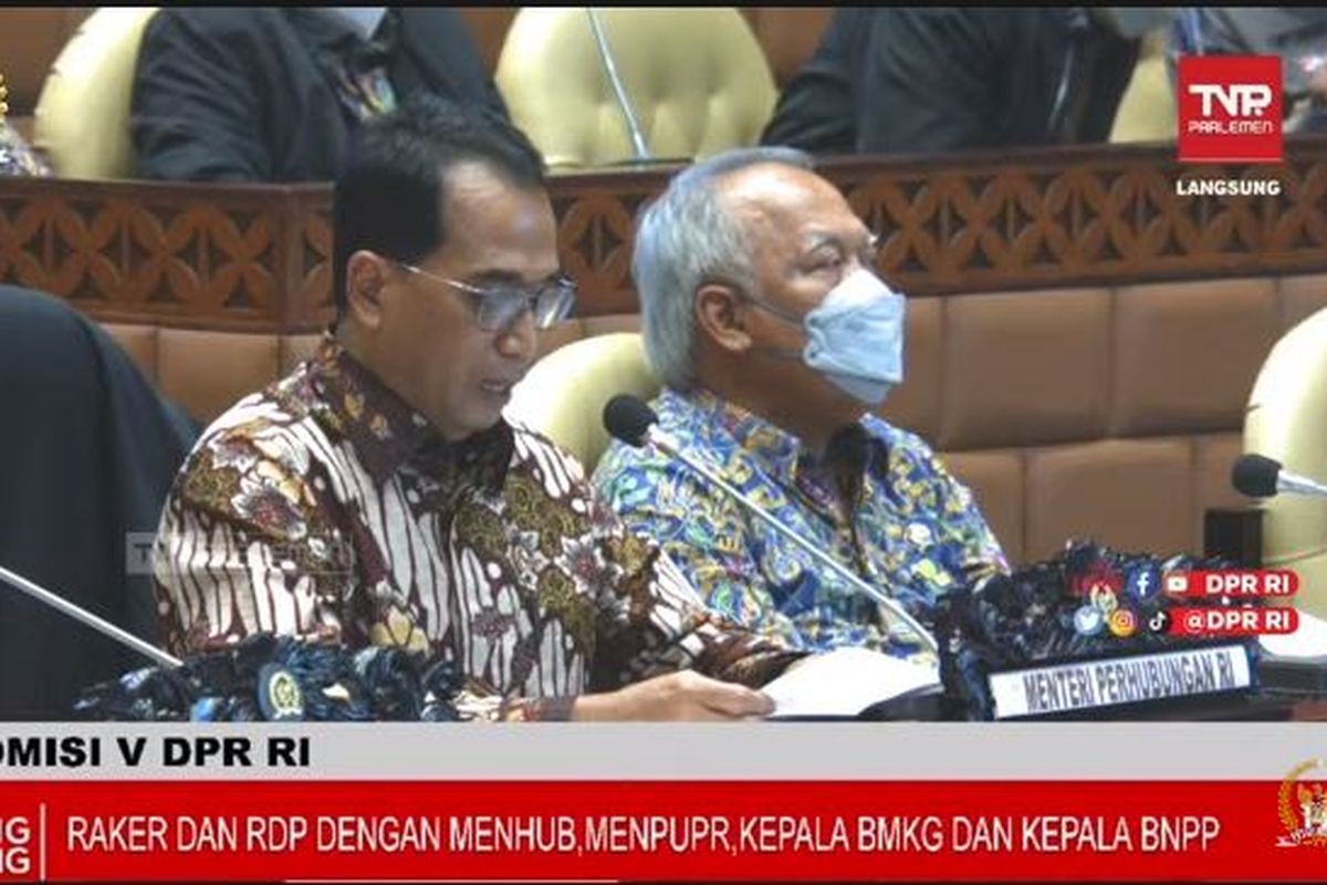 Menteri Perhubungan Budi Karya Sumadi  dan Menteri PUPR Basuki Hadimuljono saat Rapat Kerja dengan Komisi V DPR RI, Rabu (6/4/2022).