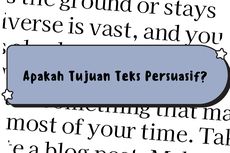 Apakah Tujuan Teks Persuasif?