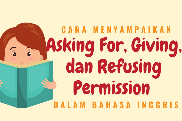 Ilustrasi menyampaikan asking for, giving, dan refusing permission bahasa Inggris