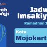 Jadwal Imsak dan Buka Puasa di Mojokerto Hari Ini, Rabu 12 April 2023