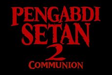 Fakta Film Pengabdi Setan 2: Communion Tayang di IMAX 