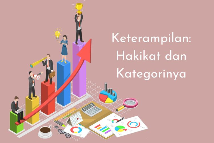 Keterampilan adalah kemampuan seseorang dalam melakukan suatu aktivitas atau pekerjaan. Apa hakikat dan kategori keterampilan?