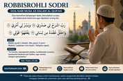 Robbisrohli Sodri: Bacaan Doa Nabi Musa Lengkap Arab, Latin, Arti