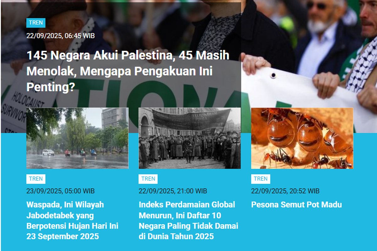 Berita semakin banyak negara resmi mengakui Negara Palestina, dengan yang terbaru ada Inggris, Australia, Kanada, dan Portugal memuncaki daftar Populer Tren edisi Senin (22/9/2025) hingga Selasa (23/9/2025) pagi.
