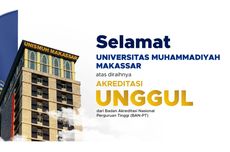 Universitas Muhammadiyah Makassar Gapai Akreditasi Unggul dari BAN-PT