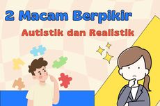 2 Macam Berpikir: Autistik dan Realistik