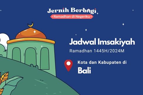 Jadwal Imsak dan Buka Puasa di Provinsi Bali, 31 Maret 2024