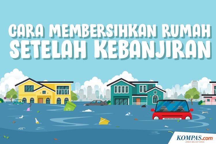 Cara membersihkan rumah setelah banjir