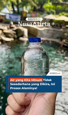 Air yang Kita Minum Tidak Sesederhana yang Dikira, Ini Proses Alaminya!