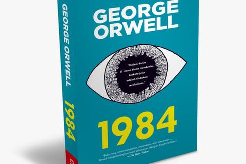 Review Novel 1984, Dunia Distopia dari Kacamata George Orwell