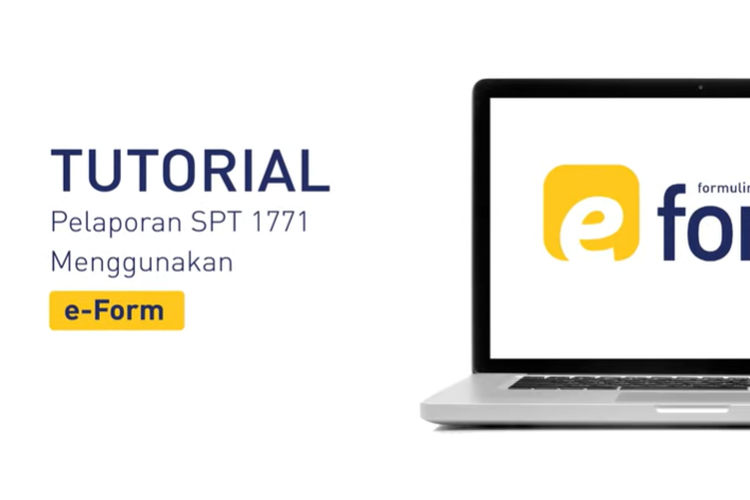 Tangkapan layar tutorial Pelaporan SPT 1771 menggunakan e-Form dari akun YouTube DJP.