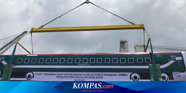 Ada Pandemi Pesanan Kereta Api Inka Dari Luar Negeri Terus Melaju Halaman All Kompas Com