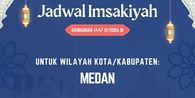 Jadwal Imsakiyah Ramadhan 2026 untuk Wilayah Medan