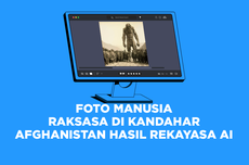 INFOGRAFIK: Foto Raksasa Afghanistan Viral di Medsos, Hasil Manipulasi AI