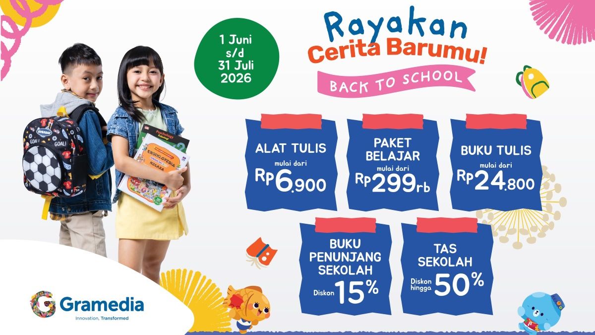 Sambut Tahun Ajaran Baru, Gramedia Gelar Program "Rayakan Cerita Barumu"
