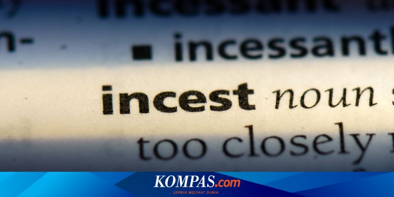 Apa Bahaya Inses? Simak Faktanya...